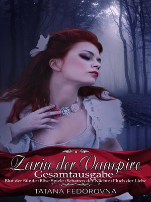 cover image of Zarin der Vampire--Die Gesamtausgabe
